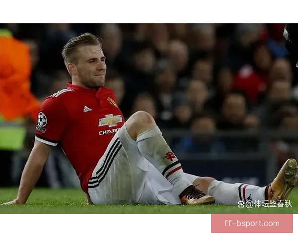 曼联后防再受打击卢克肖伤情反复预计三月整月无缘出战球左路告急